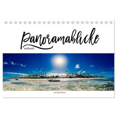 Panoramablicke weltweit (Tischkalender 2026 DIN A5 quer), CALVENDO Monatskalender