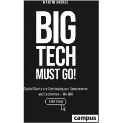 Big Tech Must Go!, Sachbücher von Martin Andree