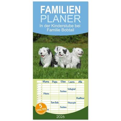 Familienplaner 2026 - In der Kinderstube bei Familie Bobtail mit 5 Spalten (Wandkalender, 21 x 45 cm) CALVENDO