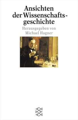 Michael Hagner - Ansichten der Wissenschaftsgeschichte - Preis vom 09.10.2026 07:28:09 h