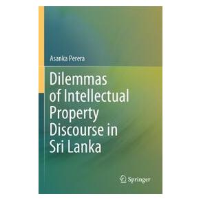 Umbreit Dilemmas of Intellectual Property Discourse in Sri Lanka (Englisch, Softcover, Asanka Perera) (74730052)