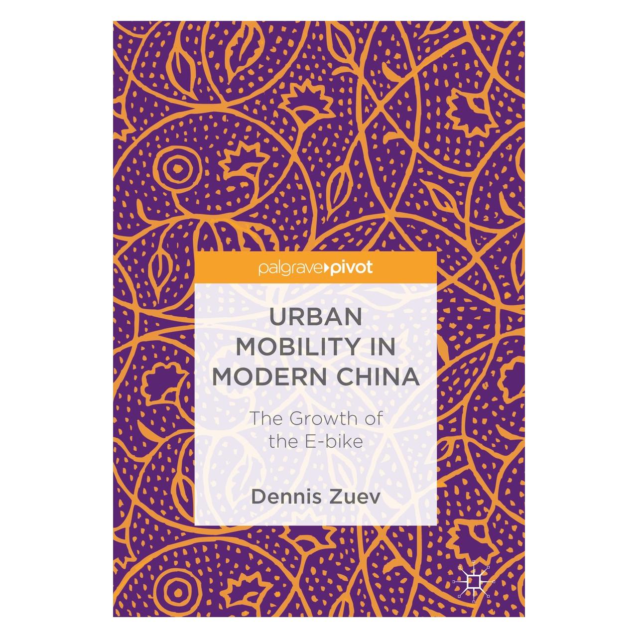 Springer Zuev:Urban Mobility in Modern China (Englisch, Hardcover, Dennis Zuev) (9783319765891)