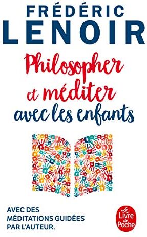 Philosopher et méditer avec les enfants - Preis vom 13.10.2026 11:25:28 h
