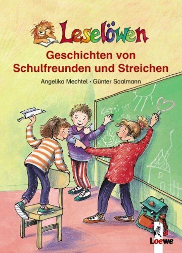 Angelika Mechtel - Leselöwen. Geschichten von Schulfreunden und Streichen. Leseleiter-Aktion - Preis vom 10.10.2026 11:48:34 h