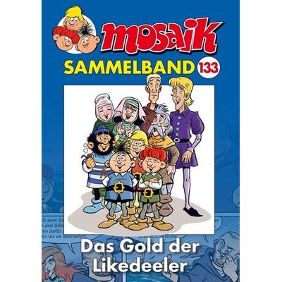 MOSAIK Sammelband 133 Softcover, Taschenbuch von Mosaik Team, Mosaik Steinchen für Steinchen, 978-3-86462-285-4