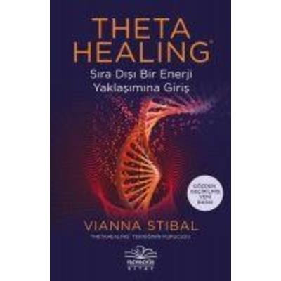 Theta Healing - Sira Disi Enerji Yaklasimina Giris, Taschenbuch von Vianna Stibal, Nemesis Kitap
