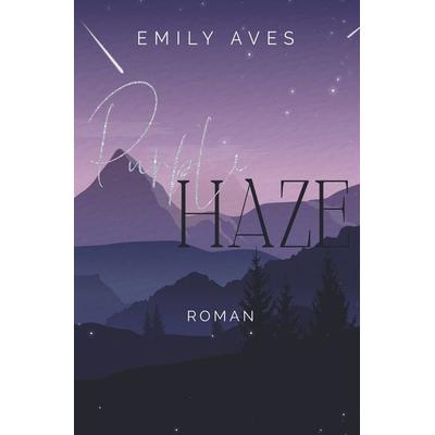 Purple Haze, Taschenbuch von Emily Aves, Tolino Media