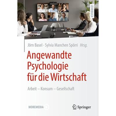 Angewandte Psychologie für die Wirtschaft, Taschenbuch von , Springer Berlin, 978-3-662-68558-7