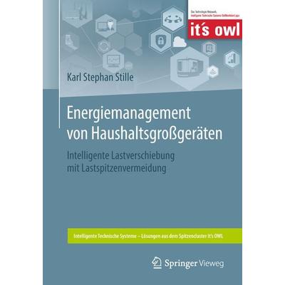Energiemanagement von Haushaltsgroßgeräten, Taschenbuch von Karl Stephan Stille, Springer Berlin, 978-3-662-56397-7