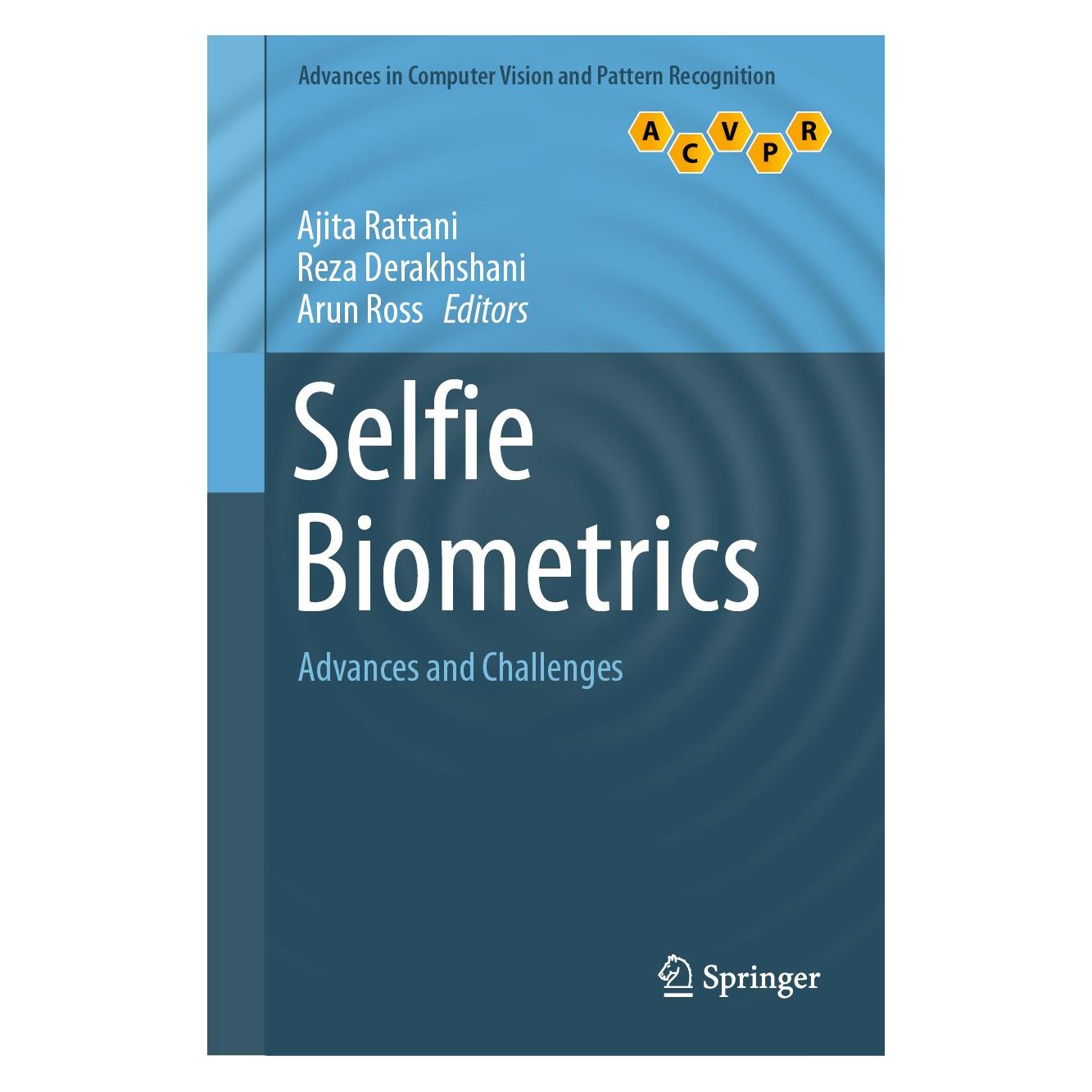 Springer Selfie Biometrics (Englisch, Hardcover, Ajita Rattani, Arun Ross, Reza Derakhshani) (9783030269715)