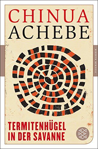 Chinua Achebe - Termitenhügel in der Savanne: Roman (Fischer Klassik) - Preis vom 10.10.2026 11:48:34 h