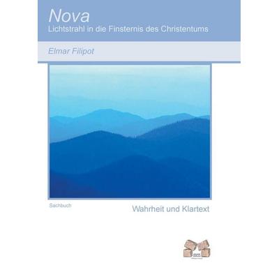 Nova, Taschenbuch von Nehemia el. top, Mauer Verlag, 978-3-86812-239-8