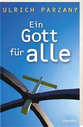 Ulrich Parzany - Ein Gott für alle - Preis vom 06.10.2026 07:26:00 h