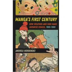 Manga's First Century, Ratgeber von Andrea Horbinski