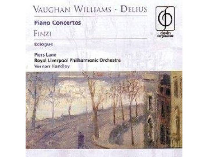 Piers Lane / Royal Liverpool Philharmonic, Vernon Handley - Vaughan Williams / Delius: Piano Concertos / Finzi: Eclogue