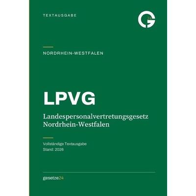 LPVG – Landespersonalvertretungsgesetz Nordrhein-Westfalen, Taschenbuch von Gesetze24 Deutschland, Epubli, 978-3-565-78686-2