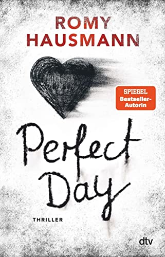 Romy Hausmann - Perfect Day: Thriller - Preis vom 13.10.2026 11:25:28 h