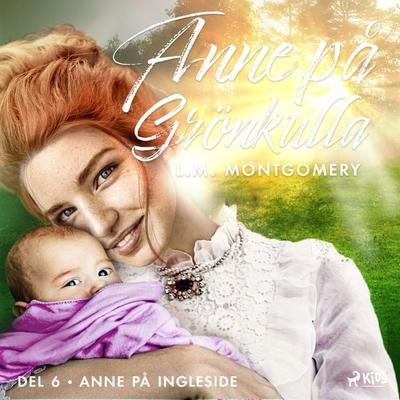 Anne på Ingleside - L.M. Montgomery, Audio, 9788711874097