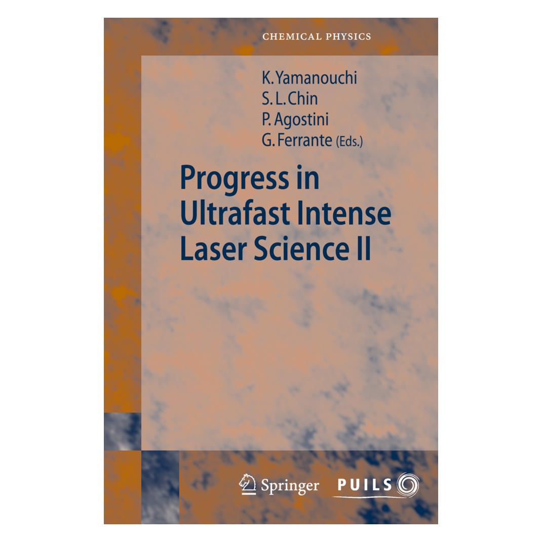 Springer Progress in Ultrafast Intense Laser Science II (Englisch, Softcover, Gaetano Ferrante, Pierre Agostini, See Leang Chin) (55373366)
