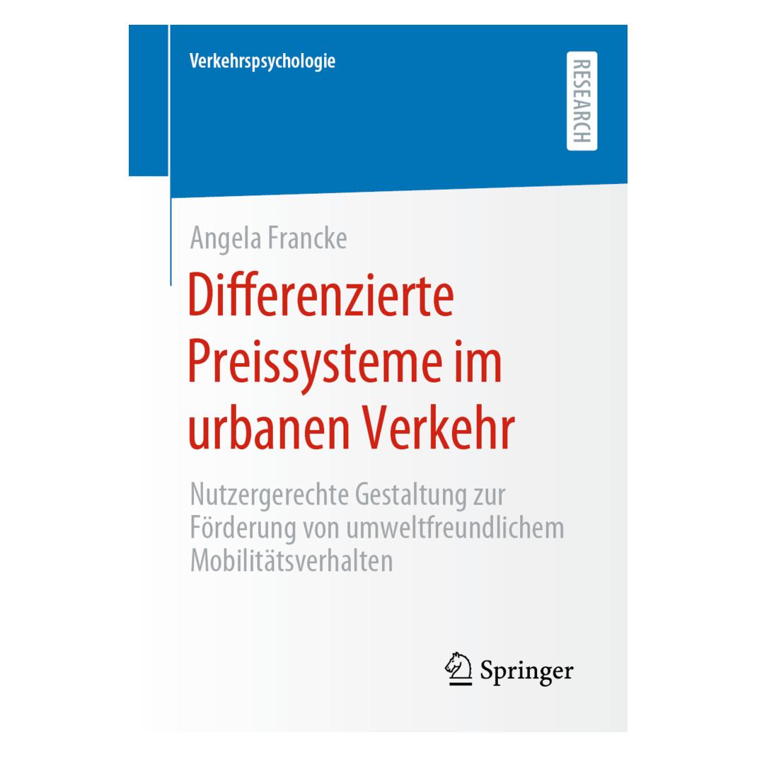 Springer Differenzierte Preissysteme im urbanen Verkehr (Deutsch, Angela Francke) (56137189)