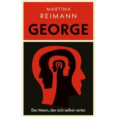 George, Taschenbuch von Martina Reimann, BoD – Books on Demand, 978-3-7526-6166-8