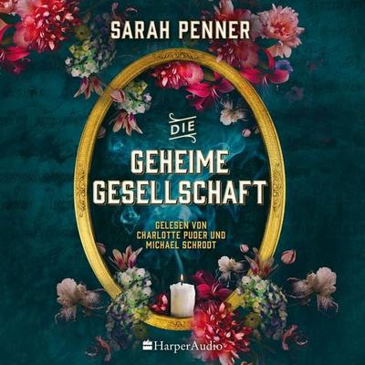 Die geheime Gesellschaft (ungekürzt) - Sarah Penner, Audio, 9783365005118