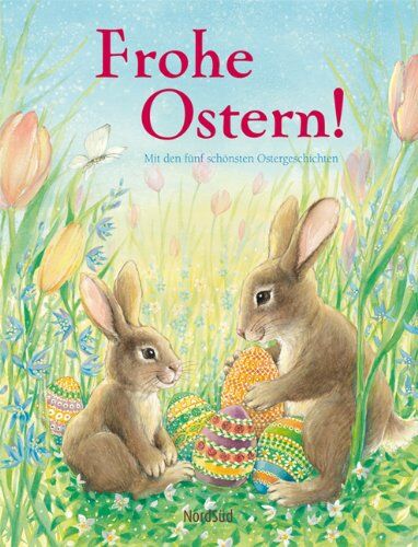 Various - Frohe Ostern!: Mit den fünf schönsten Ostergeschichten - Preis vom 13.10.2026 11:25:28 h