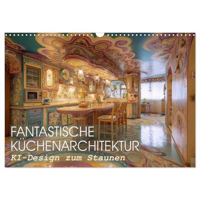 Fantastische Küchenarchitektur. KI-Design zum Staunen (Wandkalender 2026 DIN A3 quer), CALVENDO Monatskalender