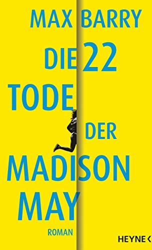 Max Barry - Die 22 Tode der Madison May: Roman - Preis vom 02.10.2026 23:42:20 h