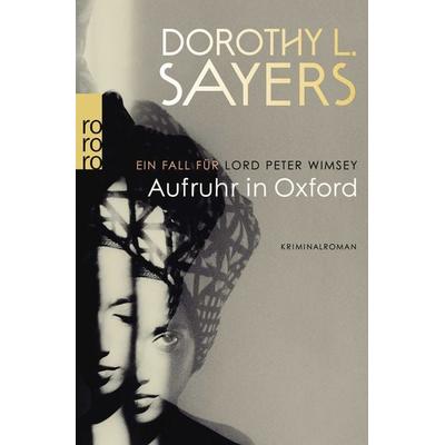 Aufruhr in Oxford, Taschenbuch von Dorothy L. Sayers, Rowohlt Taschenbuch