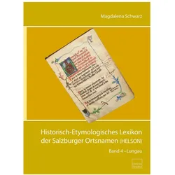 Historisch-Etymologisches Lexikon der Salzburger Ortsnamen (HELSON), Fachbücher von Magdalena Schwarz