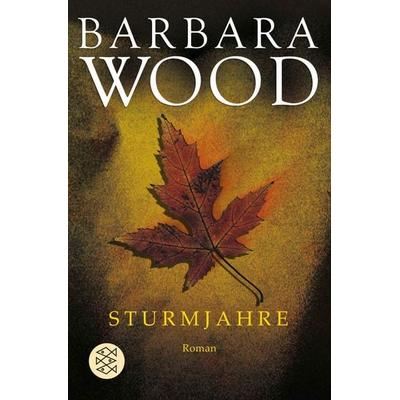 Sturmjahre, Taschenbuch von Barbara Wood, Fischer Taschenbuch Verlag, 978-3-596-28369-9