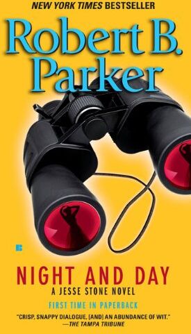 Parker, Robert B. - Night and Day (Jesse Stone Novels) - Preis vom 05.10.2026 03:47:11 h