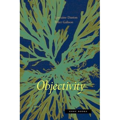 Objectivity, Taschenbuch von Lorraine Daston,Peter L. Galison, University Presses, 978-1-890951-79-5