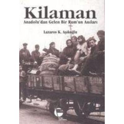 Kilaman, Taschenbuch von Lazaros K. Asikoglu, Belge Yayinlari, 978-975-344-424-8