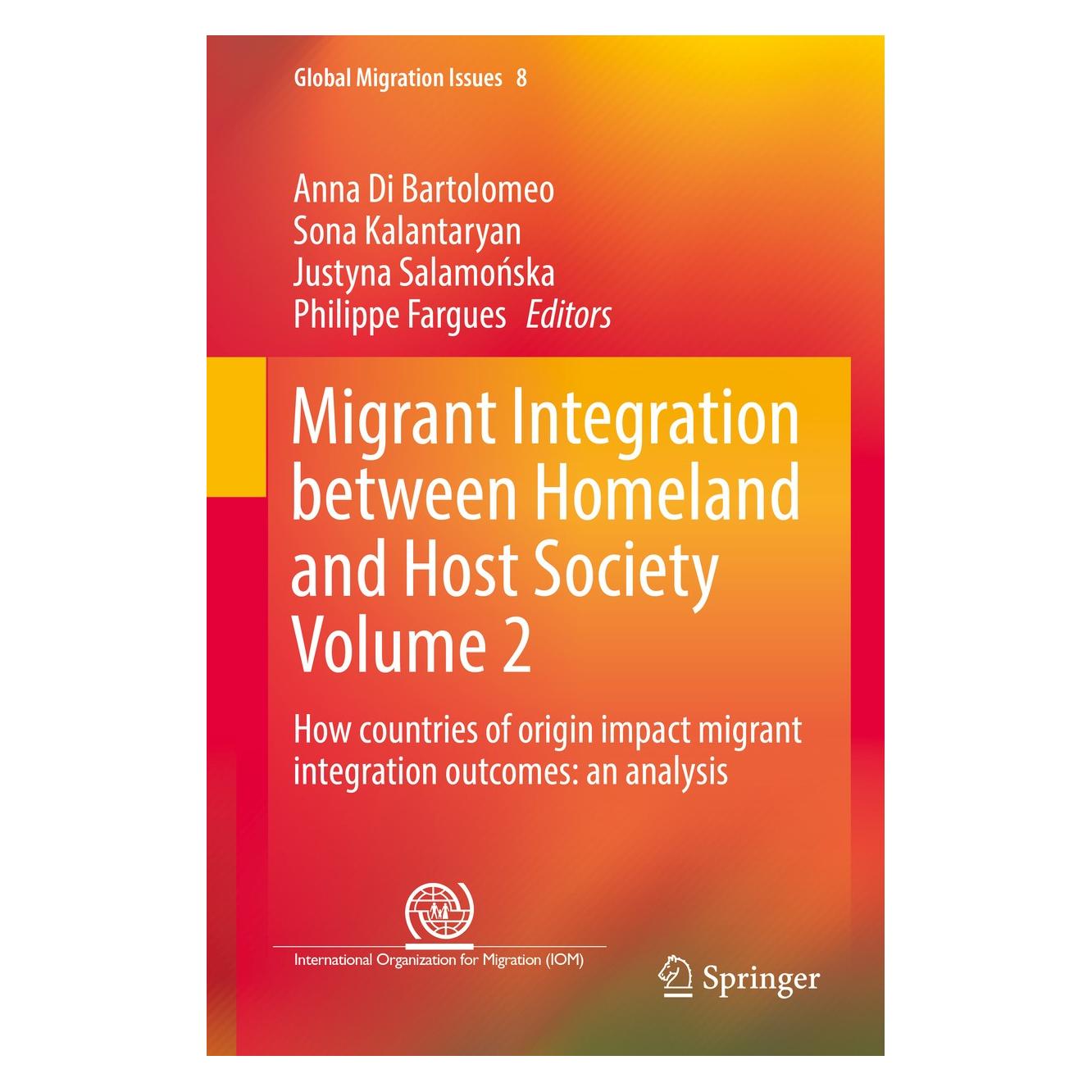 Springer Migrant Integration between Homeland and Host Society Volume 2 (Englisch, Hardcover, Anna Di Bartolomeo, Justyna Salamońska, Philippe Fargues, Sona Kalantaryan) (9783319563688)