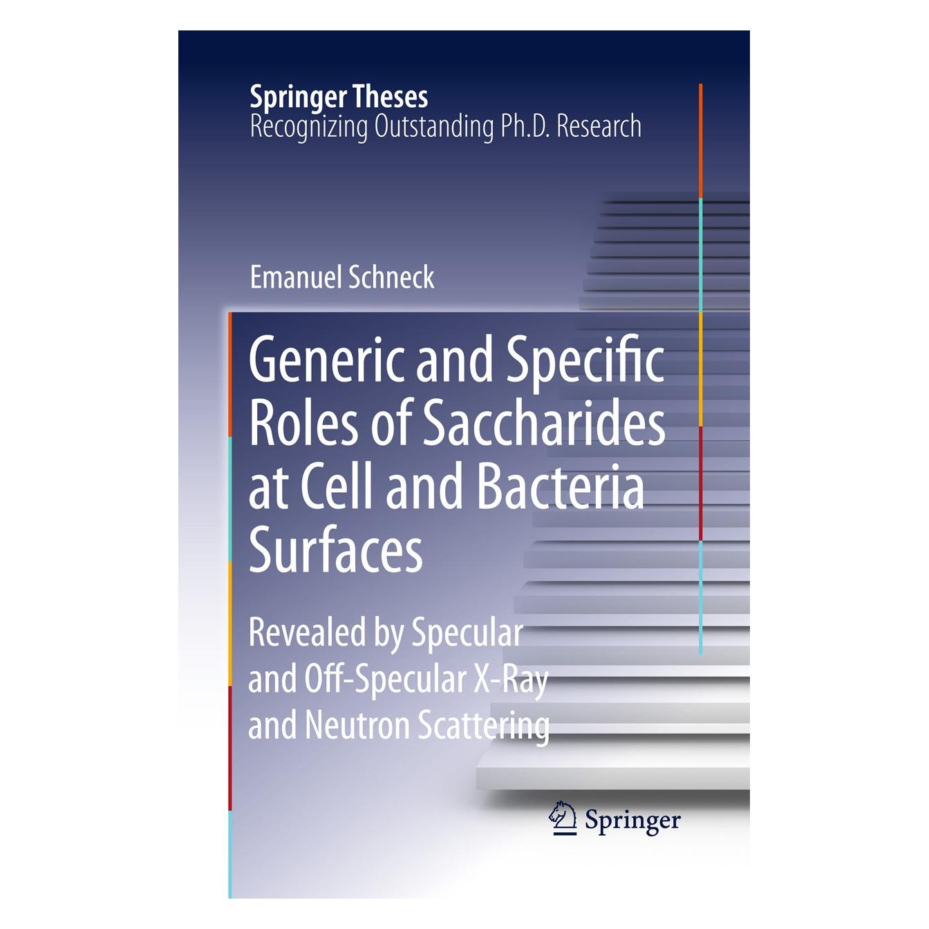 Springer Generic and Specific Roles of Saccharides at Cell and Bacteria Surfaces (Englisch, Hardcover, Emanuel Schneck) (9783642154492)