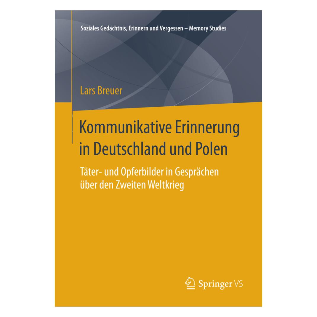 VS Kommunikative Erinnerung in Deutschland und Polen (Deutsch, Softcover, Lars Breuer) (8236508)