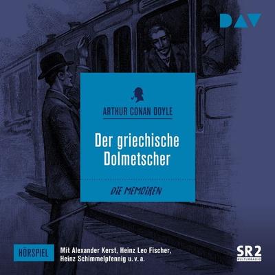Der griechische Dolmetscher - Arthur Conan Doyle, Audio, 9783742405579