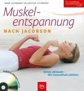 Anja Schwarz - Muskelentspannung nach Jacobsen - Preis vom 15.10.2026 23:06:25 h