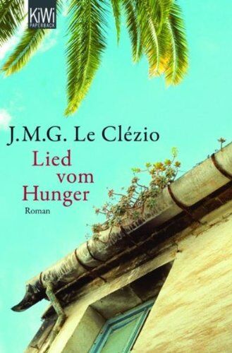 Le Clézio, Jean-Marie Gustave - Lied vom Hunger - Preis vom 11.10.2026 15:43:13 h