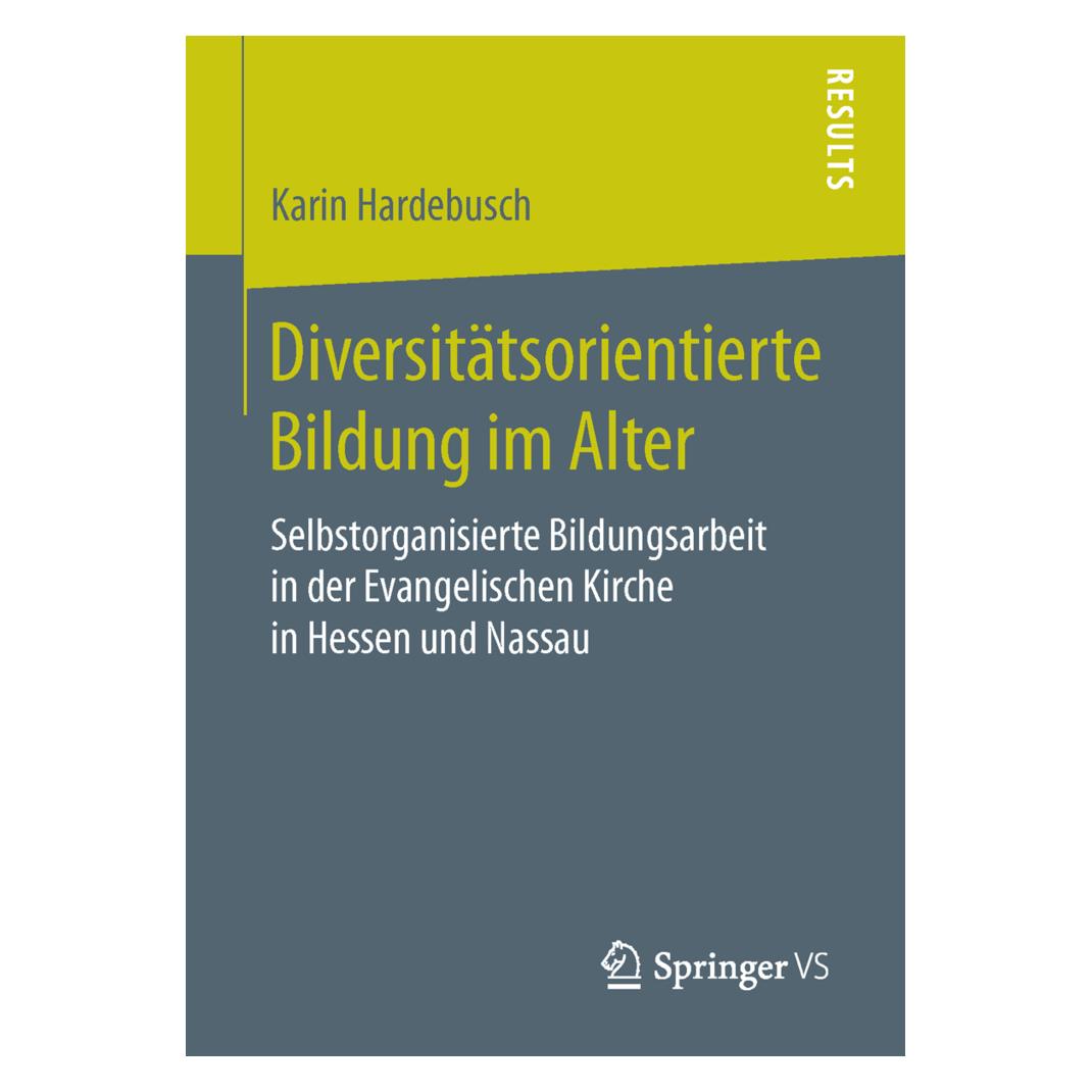 Springer Diversitätsorientierte Bildung im Alter (Deutsch, Softcover, Karin Hardebusch) (55613461)