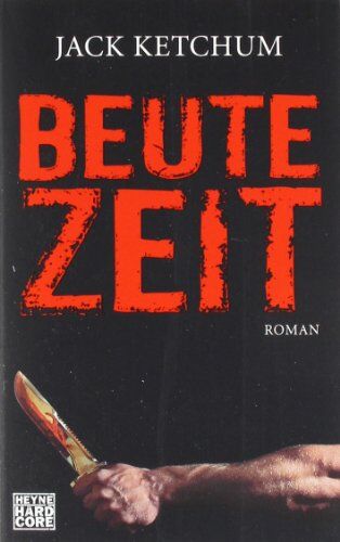 Jack Ketchum - Beutezeit - Preis vom 13.10.2026 11:25:28 h