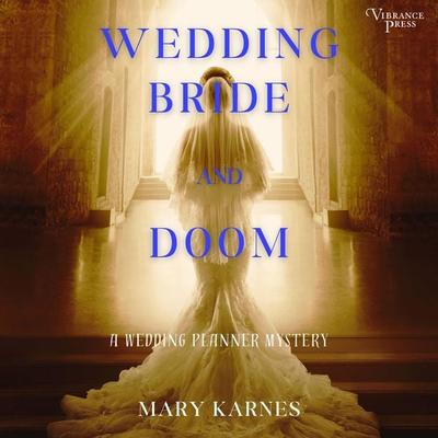 Wedding Bride and Doom - Mary Karnes, Audio, 9781624619694