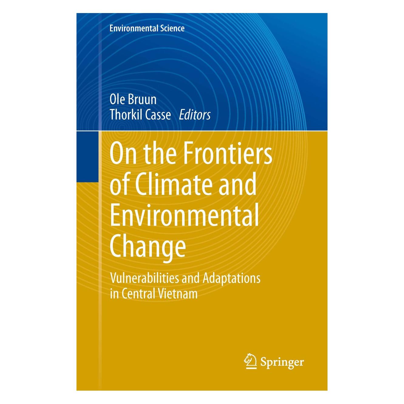 Springer On the Frontiers of Climate and Environ (Englisch, Hardcover, Ole Bruun, Thorkil Casse) (9783642358036)