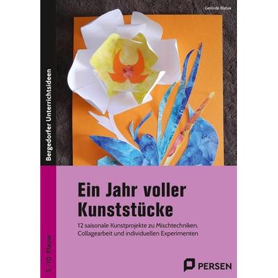 Ein Jahr voller Kunststücke, Geheftet von Gabriele Saliba,Gerlinde Blahak, Persen Verlag in der AAP Lehrerwelt GmbH, 978-3-403-21359-8