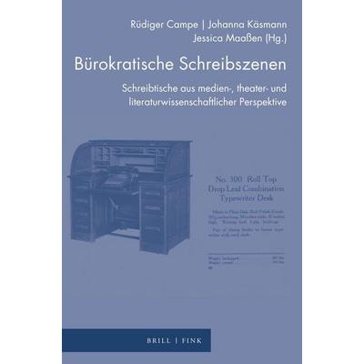 Bürokratische Schreibszenen, Gebundene Ausgabe von , Brill | Fink, 978-3-7705-6874-1