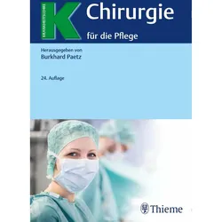Chirurgie für die Pflege, Fachbücher von Burkhard Paetz