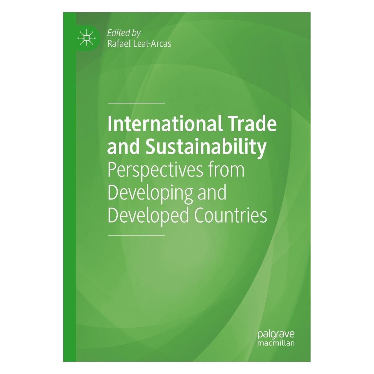 Springer International Trade and Sustainability (Englisch, Hardcover, Rafael Leal-Arcas) (9783031140679)