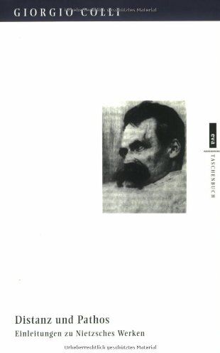 Giorgio Colli - Distanz und Pathos. Einleitungen zu Nietzsches Werken. EVA Taschenbücher, Bd. 117 - Preis vom 30.09.2026 22:30:23 h